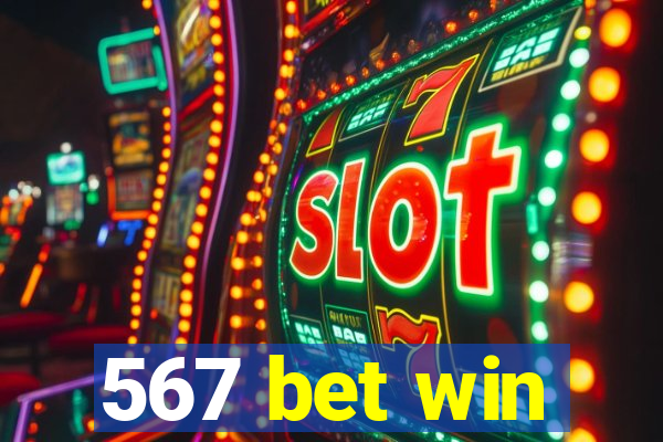 567 bet win